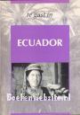 Te gast in Ecuador