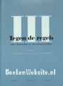 Tegen de regels III
