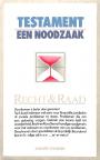 Testament een noodzaak