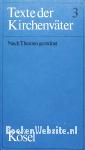 Texte der Kirchenväter 3