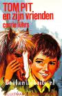 Tom Pit en zijn vrienden