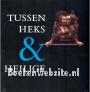 Tussen heks & heilige