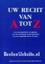 Uw recht van A tot Z