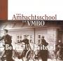 Van Ambachtsschool tot VMBO