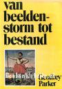 Van beeldenstorm tot bestand