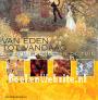 Van Eden tot vandaag