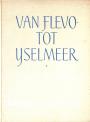 Van Flevo- tot IJselmeer