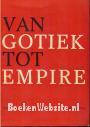 Van Gotiek tot Empire