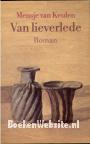 Van lieverlede