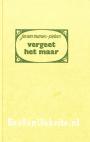 Vergeet het maar