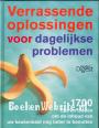 Verrassende oplossingen voor dagelijkse problemen