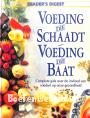 Voeding die schaadt en Voeding die baat