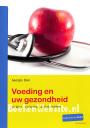 Voeding en uw gezondheid