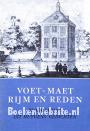 Voet- en Maet, rijm en reden
