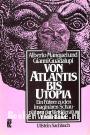 Von Atlantis bis Utopia 1