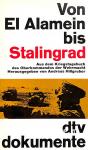Von El Alamein bis Stalingrad
