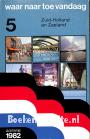 Waar naar toe vandaag 5
