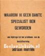 Waarom ik geen Dante specialist ben geworden
