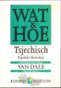 Wat & Hoe Tsjechisch