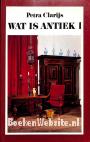 Wat is antiek 1