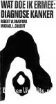 Wat doe ik ermee: diagnose kanker