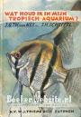 Wat houd ik in mijn tropische aquarium ?