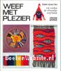 Weef met plezier