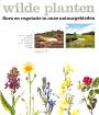 Wilde planten deel 3: De hogere gronden