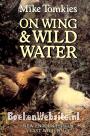 On Wing & Wild Water