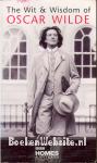 The Wit & Wisdom of Oscar Wilde