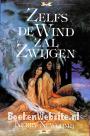 Zelfs de wind zal zwijgen