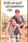 Zelfs uw graf zal naamloos zijn
