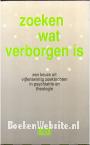 Zoeken wat verborgen is