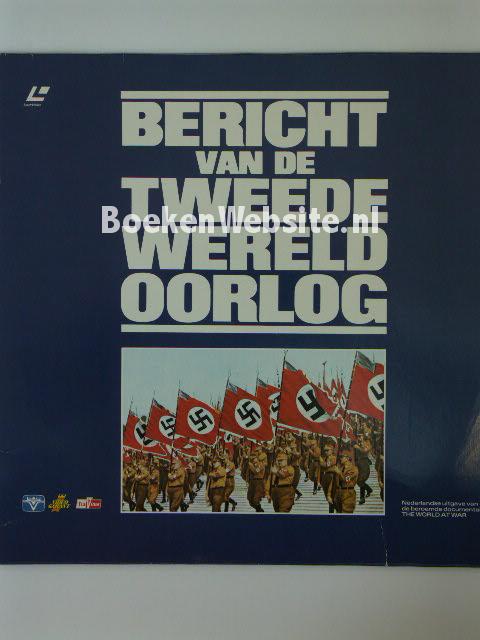 Bericht van de tweede wereldoorlog dl. 01 en 02